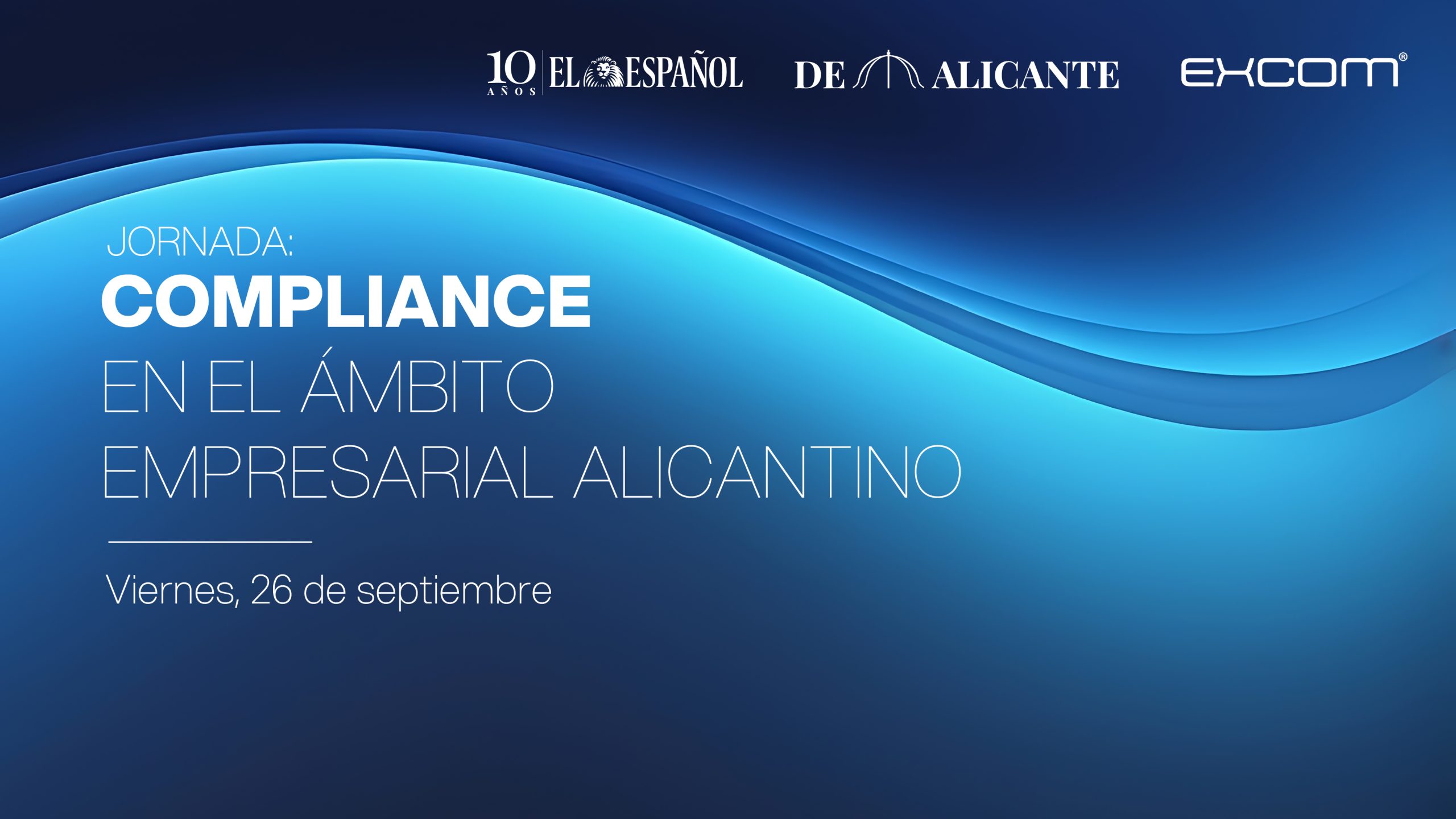 Jornada: COMPLIANCE EN EL ÁMBITO EMPRESARIAL ALICANTINO