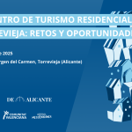 I ENCUENTRO DE TURISMO RESIDENCIAL DE TORREVIEJA: Retos y Oportunidades