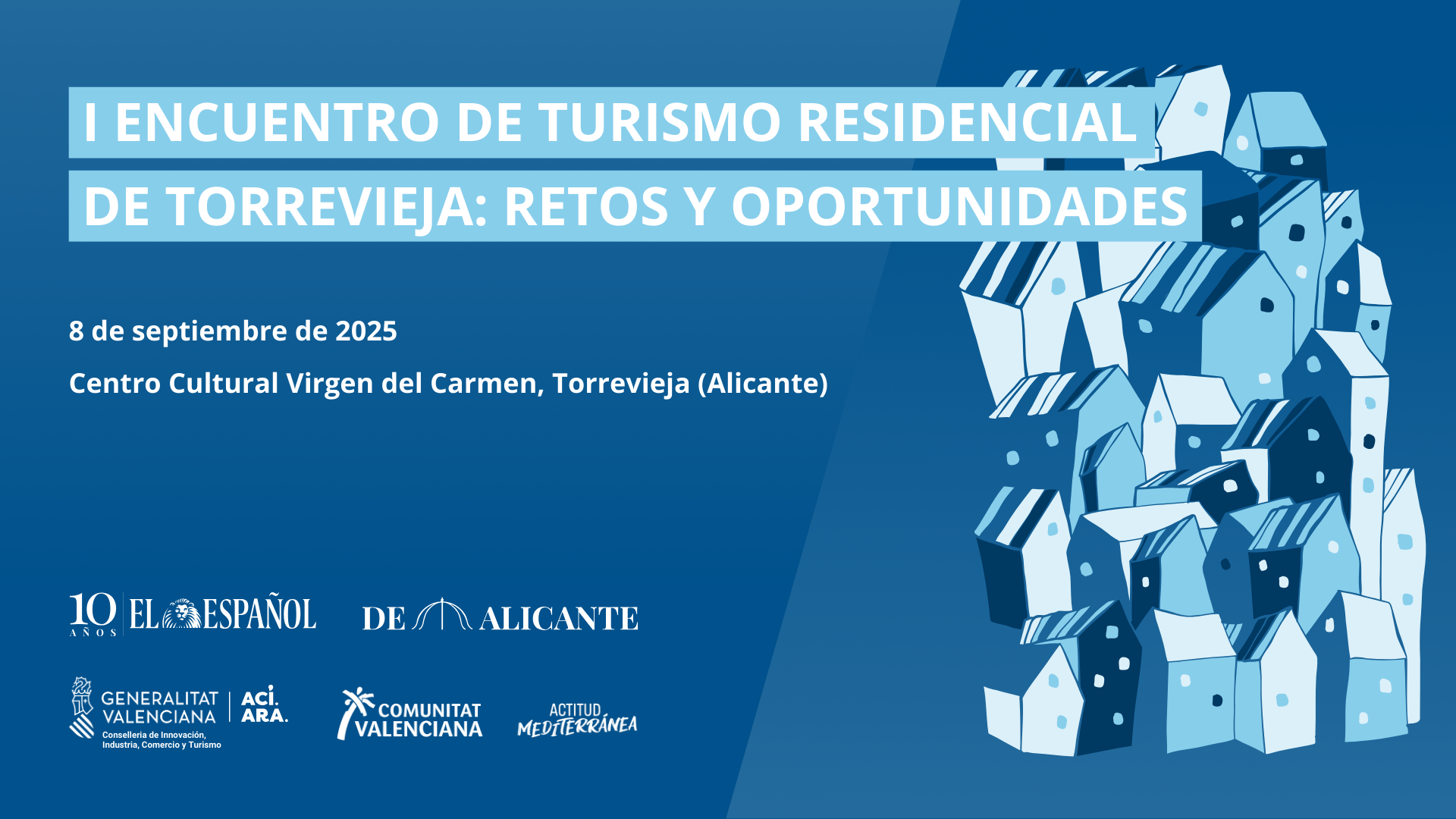 I ENCUENTRO DE TURISMO RESIDENCIAL DE TORREVIEJA: Retos y Oportunidades