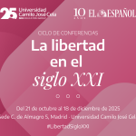 CICLO DE CONFERENCIAS: La libertad en el siglo XXI