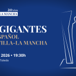 LOS GIGANTES DE EL ESPAÑOL DE CASTILLA-LA MANCHA