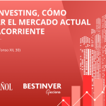 VALUE INVESTING, CÓMO NAVEGAR EL MERCADO ACTUAL  CONTRACORRIENTE
